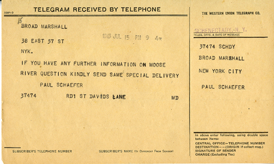 In this July 15th, 1945 telegram to Broad (Bob) Marshall, Paul Schaefer directs Marshall to make contact with any further information about the "Moose River Question."